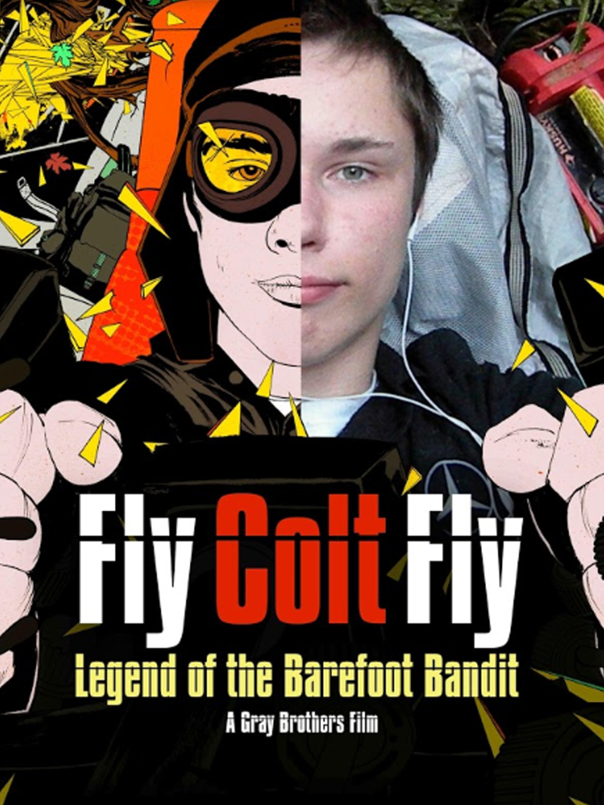 Fly Colt Fly: Legend Of The Barefoot Bandit