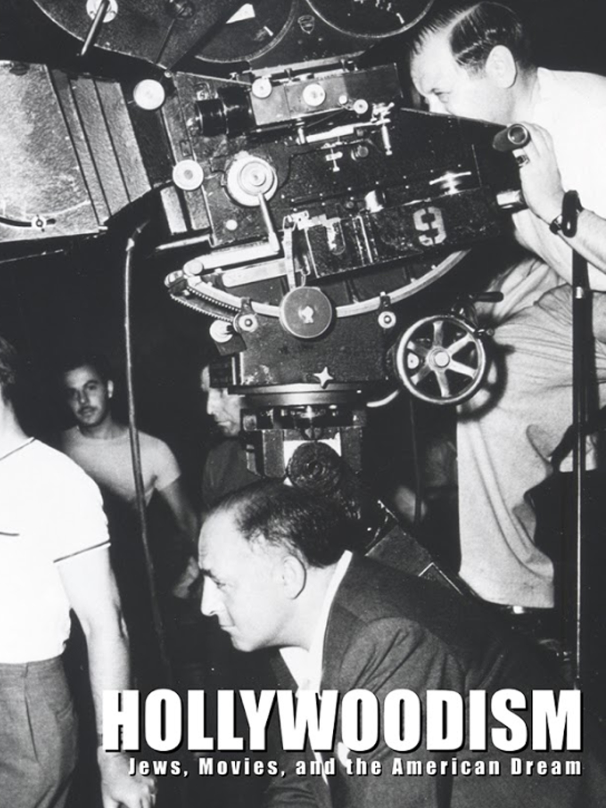 “Hollywoodism: Jews, Movies and The American Dream”