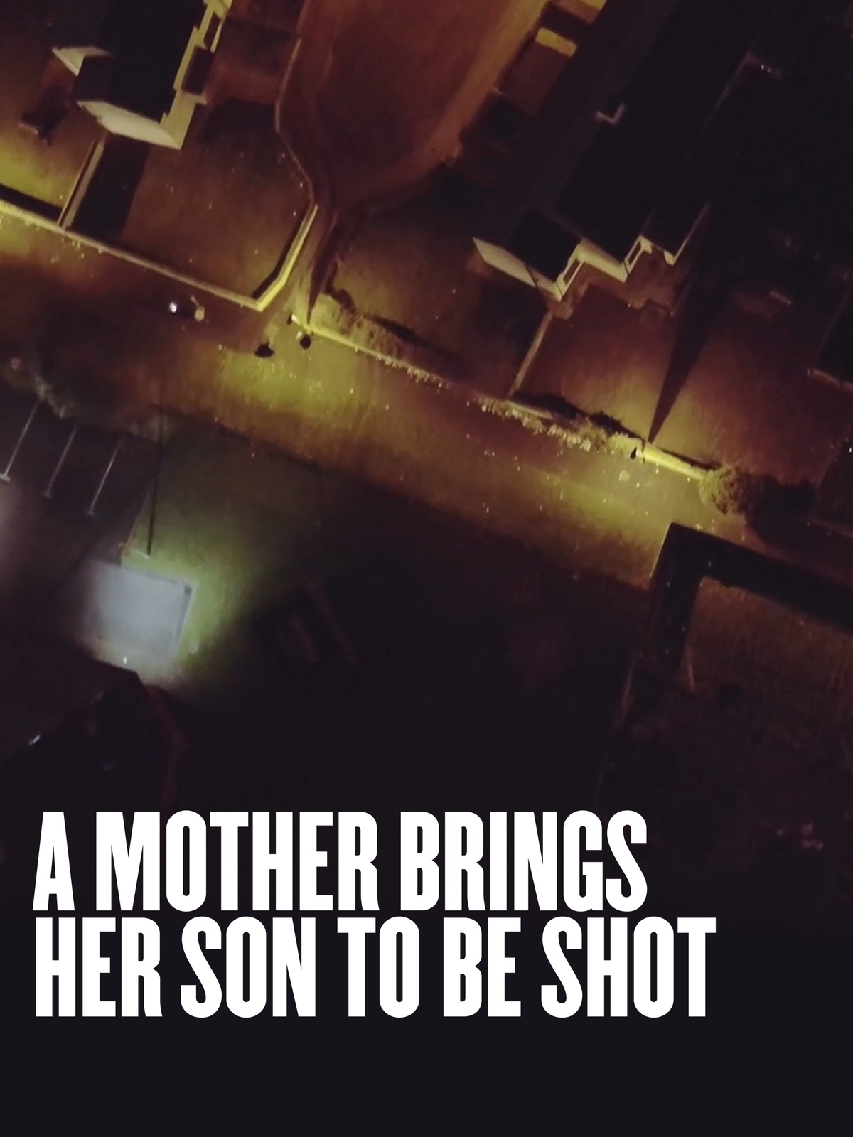 A Mother Brings Her Son to Be Shot